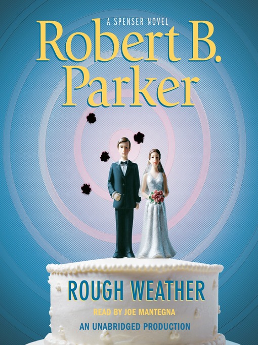 Title details for Rough Weather by Robert B. Parker - Wait list